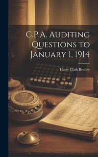 Produktbild: C.P.A. Auditing Questions to January 1, 1914