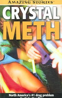 Produktbild: Crystal Meth: The #1 Drug Problem in North America
