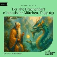 Produktbild: Der alte Drachenbart (Chinesische M&auml;rchen, Folge 63)
