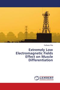 Produktbild: Extremely Low Electromagnetic Fields Effect on Muscle Differentiation