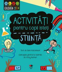 Produktbild: Activita&iquest;i pentru copii iste&iquest;i. &iquest;tiin&iquest;a