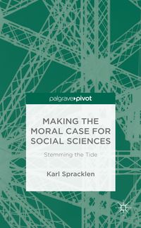 Produktbild: Making the Moral Case for Social Sciences