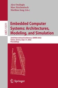 Produktbild: Embedded Computer Systems: Architectures, Modeling, and Simulation