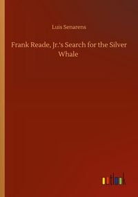 Produktbild: Frank Reade, Jr.'s Search for the Silver Whale