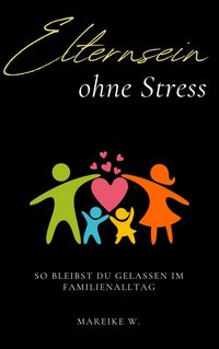 Produktbild: Elternsein ohne Stress