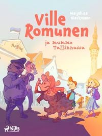 Produktbild: Ville Romunen ja mummo Tallinnassa