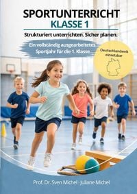 Produktbild: Sportunterricht Klasse 1. Strukturiert unterrichten. Sicher planen.