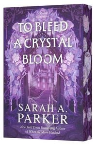 Produktbild: To Bleed a Crystal Bloom
