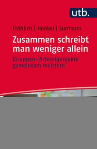 Produktbild: Zusammen schreibt man weniger allein - (Gruppen-)Schreibprojekte gemeinsam meistern