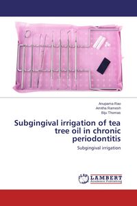 Produktbild: Subgingival irrigation of tea tree oil in chronic periodontitis
