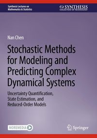 Produktbild: Stochastic Methods for Modeling and Predicting Complex Dynamical Systems