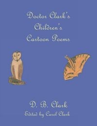 Produktbild: Doctor Clark's Children's Cartoon Poems