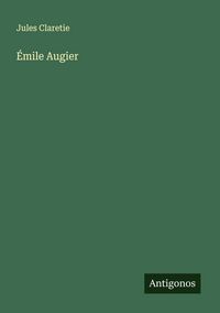 Produktbild: &Eacute;mile Augier