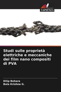 Produktbild: Studi sulle propriet&agrave; elettriche e meccaniche dei film nano compositi di PVA