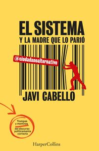Produktbild: El sistema y la madre que lo pari&oacute;
