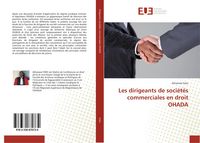 Produktbild: Les dirigeants de soci&eacute;t&eacute;s commerciales en droit OHADA