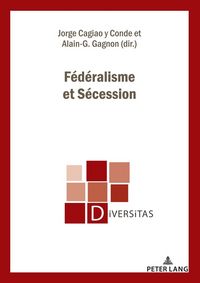 Produktbild: F&eacute;d&eacute;ralisme et S&eacute;cession