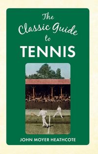 Produktbild: The Classic Guide to Tennis