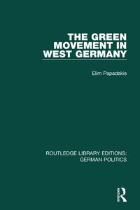 Produktbild: The Green Movement in West Germany (RLE: German Politics)