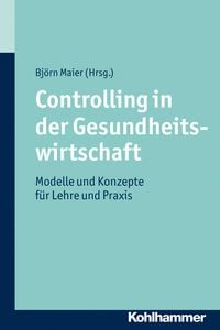 Produktbild: Controlling in der Gesundheitswirtschaft