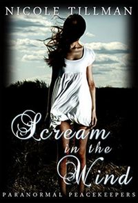 Produktbild: Scream in the Wind (Paranormal Peacekeepers, #2)