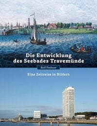Produktbild: Die Entwicklung des Seebades Travem&uuml;nde