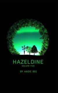 Hazeldine Volume Five