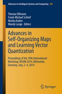 Produktbild: Advances in Self-Organizing Maps and Learning Vector Quantization