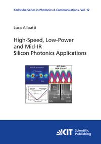Produktbild: High-Speed, Low-Power and Mid-IR Silicon Photonics Applications
