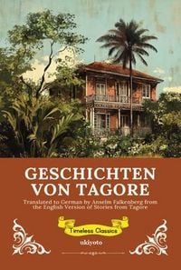 Produktbild: GESCHICHTEN VON TAGORE | German Version of Stories from Tagore