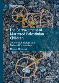 Produktbild: The Bereavement of Martyred Palestinian Children