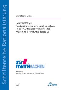 Produktbild: Echtzeitf&auml;hige Produktionsplanung und -regelung in der Auftragsabwicklung des Maschinen- und Anlagenbaus