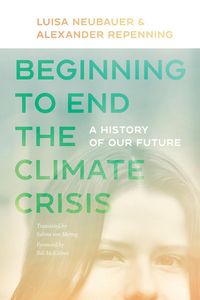 Produktbild: Beginning to End the Climate Crisis