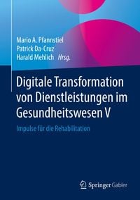 Produktbild: Digitale Transformation von Dienstleistungen im Gesundheitswesen V