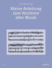 Bild vom Artikel Kleine Anleitung zum Verzieren alter Musik vom Autor Hans-Martin Linde