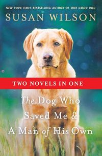Produktbild: Dog Who Saved Me & A Man of His Own