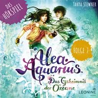 Produktbild: Alea Aquarius - Das H&ouml;rspiel. Folge 7: Das Geheimnis der isl&auml;ndischen Quellen