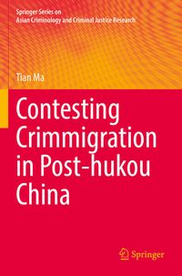 Produktbild: Contesting Crimmigration in Post-hukou China