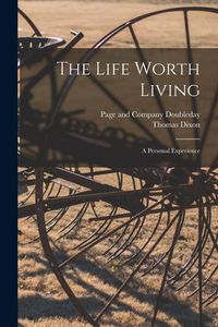 Produktbild: The Life Worth Living: A Personal Experience
