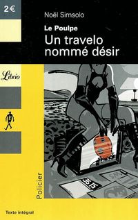 Produktbild: Un travelo nomm&eacute; d&eacute;sir