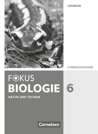 Produktbild: Fokus Biologie - Neubearbeitung - Gymnasium Bayern - 6. Jahrgangsstufe
