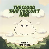 Produktbild: The Cloud That Couldn't Rain