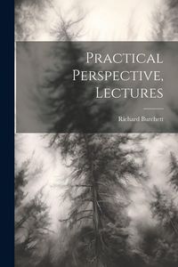 Produktbild: Practical Perspective, Lectures