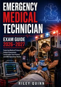 Produktbild: Emergency Medical Technician Exam Guide 2026&ndash;2027