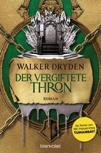 Bild vom Artikel Der vergiftete Thron vom Autor Walker Dryden