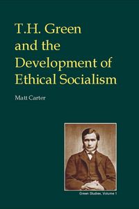 Produktbild: T.H. Green and the Development of Ethical Socialism