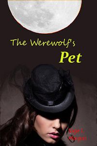 Produktbild: The Werewolf's Pet (Equinox Werewolf Erotica Series, #4)