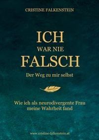 Produktbild: Ich war nie falsch - Der Weg zu mir selbst