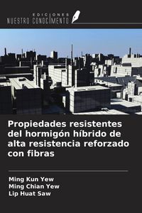 Produktbild: Propiedades resistentes del hormig&oacute;n h&iacute;brido de alta resistencia reforzado con fibras