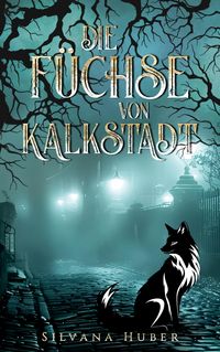 Produktbild: Die F&uuml;chse von Kalkstadt